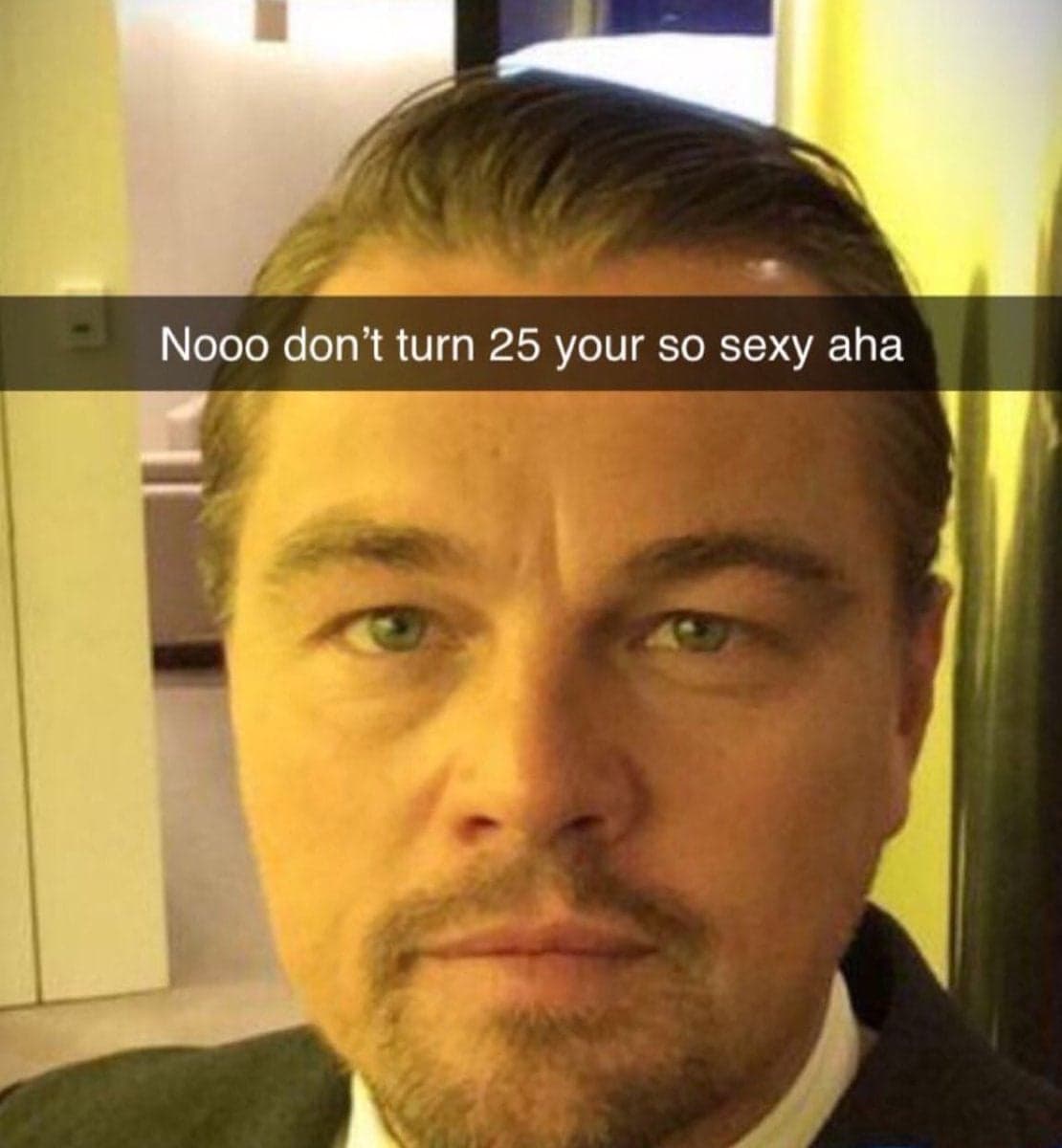 Playful meme related to turning 25